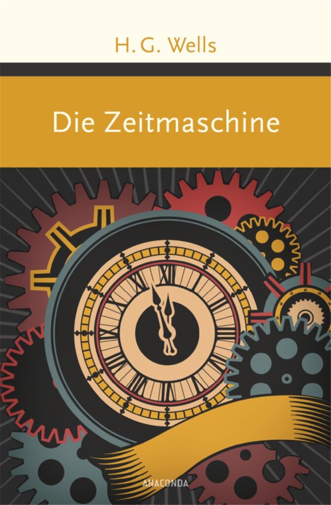 cover zu die zeitmaschine von h g wells cover zu die zeitmaschine von h g wells