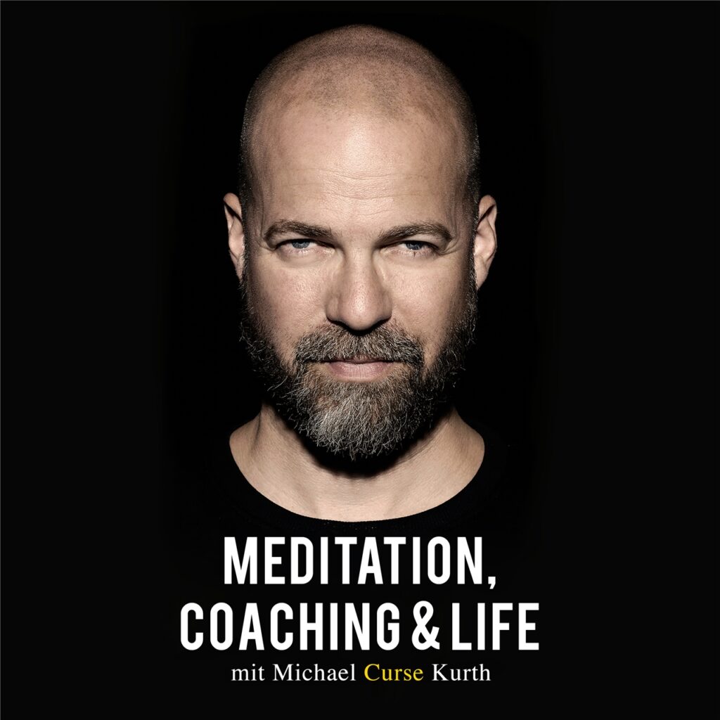cover zum podcast meditation coaching und life mit curse cover zum podcast meditation coaching und life mit curse