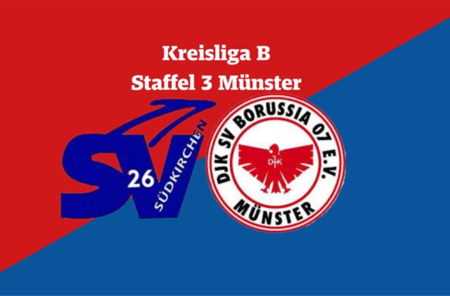 Grafik mit den Logos vom SV Südkirchen und der DJK Borussia Münster III.