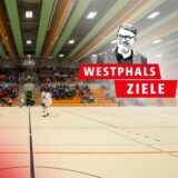 Eine Montage: Das Logo der Ruhr Nachrichten-Serie „Westphals Ziele“ ist vor einer Szene eines Hallenfußballspiels in Dortmund zu sehen.