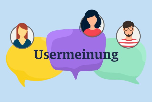 Eine Grafik zeigt das Wort „Usermeinung“ vor Sprechblasen und mehreren Gesichtern.