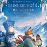 Das Buch „Erinnerungen des Waldes – Der Geist des Winters“ aus dem WooW Books Verlag