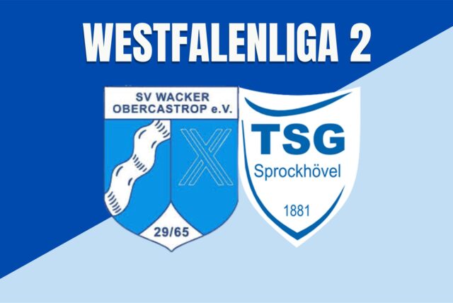 Wacker Obercastrop – TSG Sprockhövel