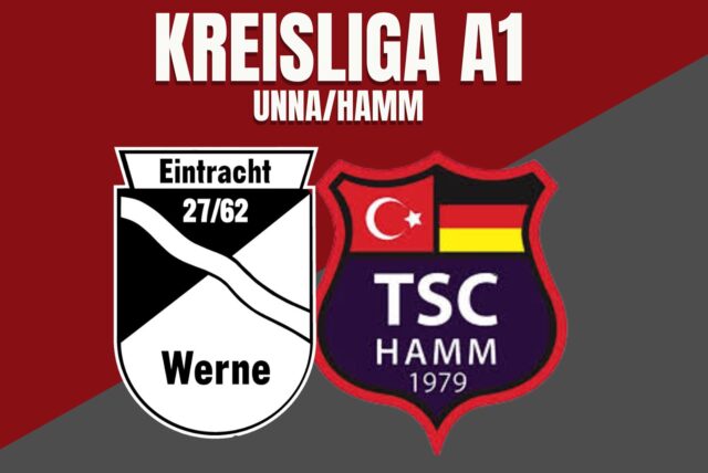 Grafik mit den Logos von Eintracht Werne und TSC Hamm in der Kreisliga A Unna/Hamm.
