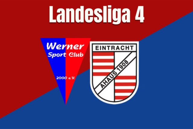 Der Werner SC spielt gegen Eintracht Ahaus.